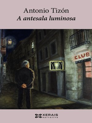 cover image of A antesala luminosa